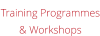 Training Programmes& Workshops