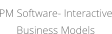 PM Software- InteractiveBusiness Models